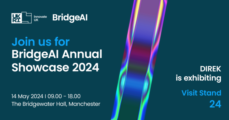DIREK at the Innovate UK BridgeAI Annual Showcase 2024!